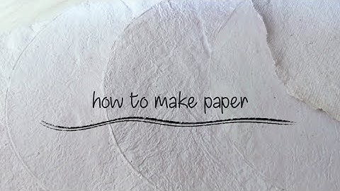 I Made My Own Paper | *without a mould and deckle*