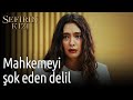 Sefirin Kızı 22. Bölüm - Mahkemeyi Şok Eden Delil