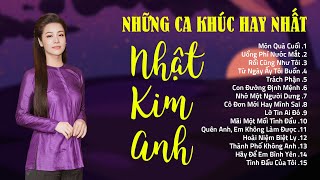 Nhật Kim Anh Hay Nhất / Những Ca Khúc Nhạc Trẻ 8x 9x Nghe Mãi Không Chán