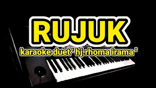 rujuk - hj.rhoma irama - (Karaoke Lirik Tanpa vocal) by jampang pbg