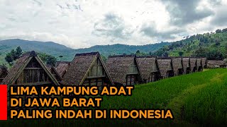 LIMA KAMPUNG ADAT TRADISIONAL DI JAWA BARAT PALING INDAH DI INDONESIA