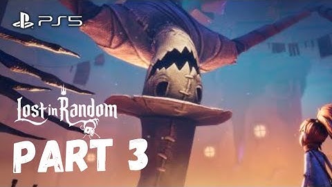 LOST IN RANDOM PS5 Gameplay Part 3 Royam