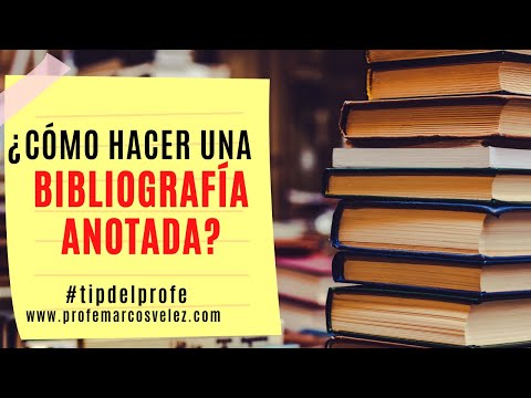 Cómo hacer una bibliografía anotada