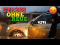STRESS ohne REUE! | Community Cam Folge 295