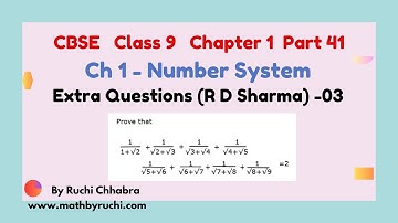 Class 9 Math Chapter 1|Important Ques. on rationalizing the denominator - 03| Ruchi Chhabra