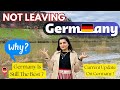 Why we are not leaving germany  why germany is the best country to settle abroad  life in germany