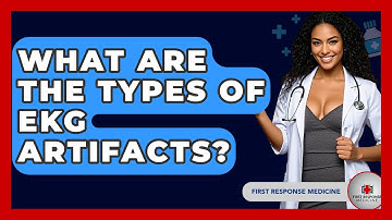 What Are The Types Of EKG Artifacts? - First Response Medicine