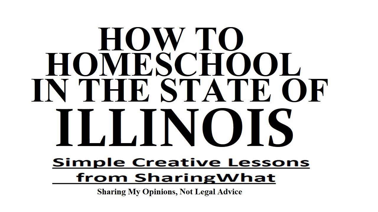 How to Homeschool in the state of Illinois, Homeschooling, IL Home