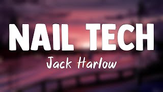Nail Tech - Jack Harlow Lyrics Video ?