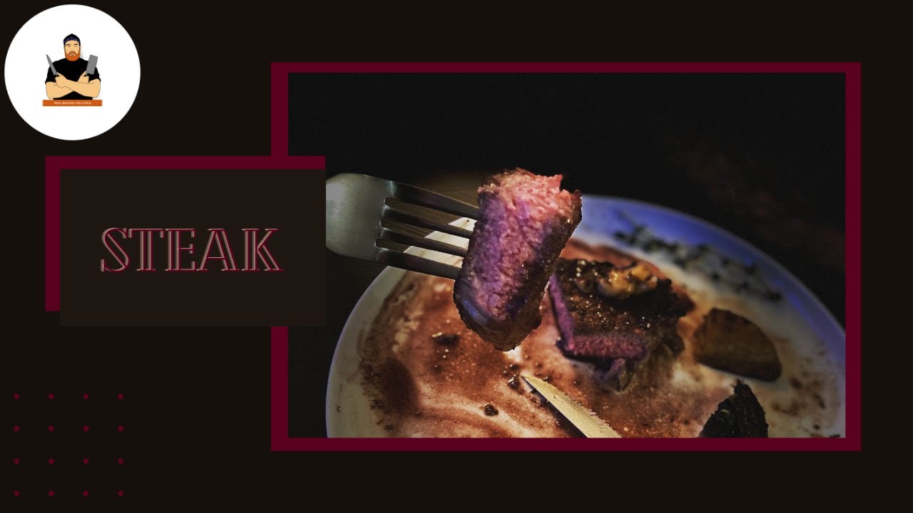 Red Beard Recipes does Steak