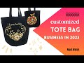 How to start customized tote bag business in 2023? | #totebags #customizedtotebag