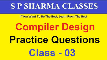 3 - Compiler Design Class - 3 #hpsc #nielit #compiler_design