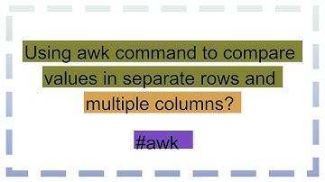 Using awk command to compare values ​in separate rows and multiple columns?