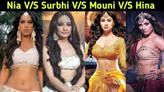 Mouni Vs Surbhi Vs Nia Vs Hinanaagin Look Different Looks Comparisontv Reality