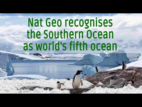 The Southern Ocean recognised as the world&#039;s fifth ocean by Nat Geo cartographers