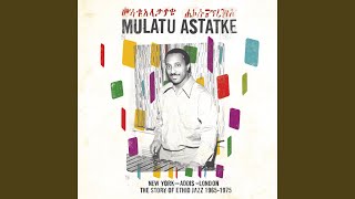 Video thumbnail of "Mulatu Astatke - Yèkèrmo Sèw"