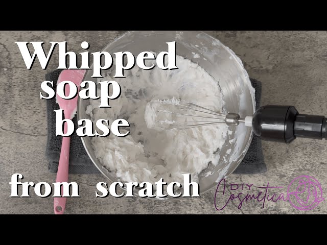 How to make effective WHIPPED SOAP BASE from scratch- Prime side 