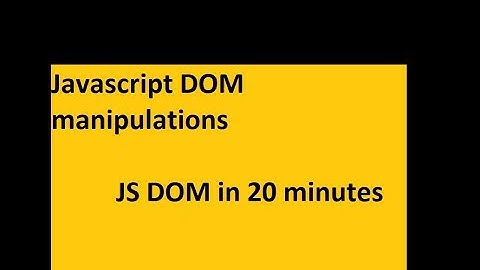 Javascript DOM crash course