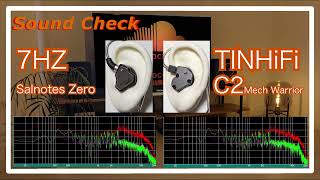 7HZ Salnotes Zero vs TINHiFi C2 MechWarrior [IEMs Chinese In-Ear Sound Comparison 中華イヤホン音比較]