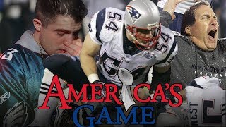 The 2004 Patriots Beat the Eagles in Super Bowl 39 to Cement a Dynasty | America's Game | NFL Films