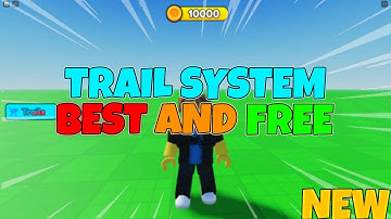[FREE] Trail System In Roblox Studio 😃 (BEST)