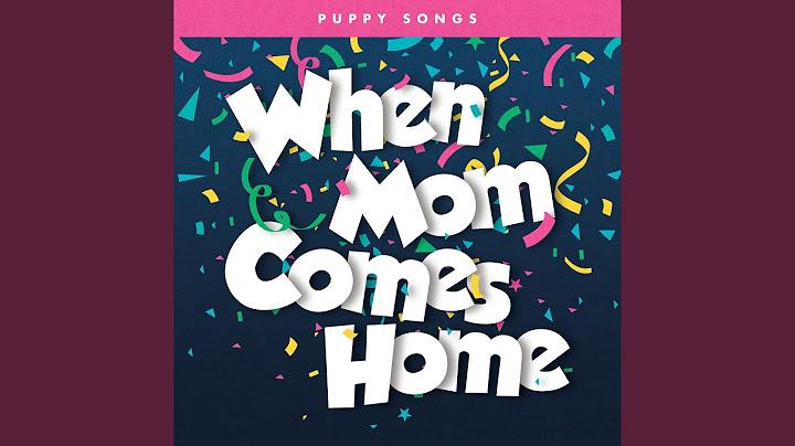 When Mom Comes Home