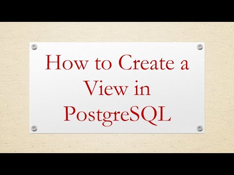 How to Create a View in PostgreSQL