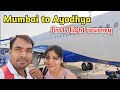 Mumbai to ayodhya flight journey  first flight journey