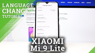 How to Change Language in XIAOMI Mi 9 Lite – Language Settings