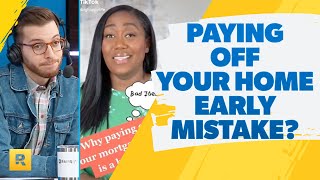 Is Paying Off Your House Early A Huge Mistake?  Ramsey Show Reacts