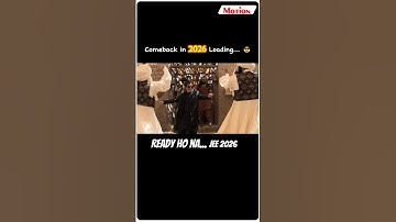 A Solid Comeback is Coming — Get Ready 🔥 | JEE 2026 Motivation | Motion JEE #shorts #memes