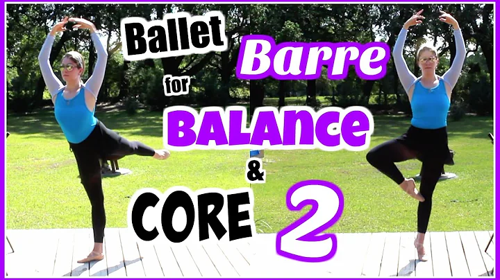 Ballet Barre Workout for Balance & Core, 2nd Editi...