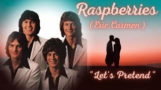 Watch Eric Carmen Lets Pretend video