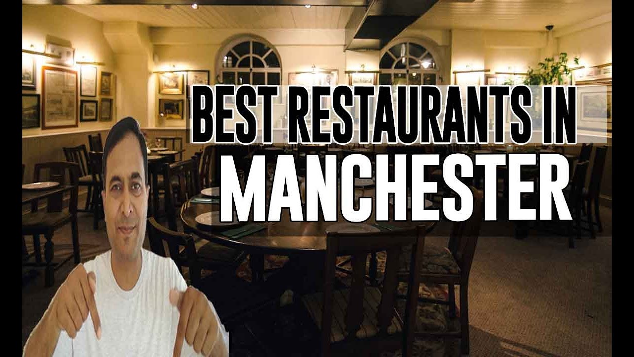 Best Restaurants & Places to Eat in Manchester, United Kingdom UK YouTube