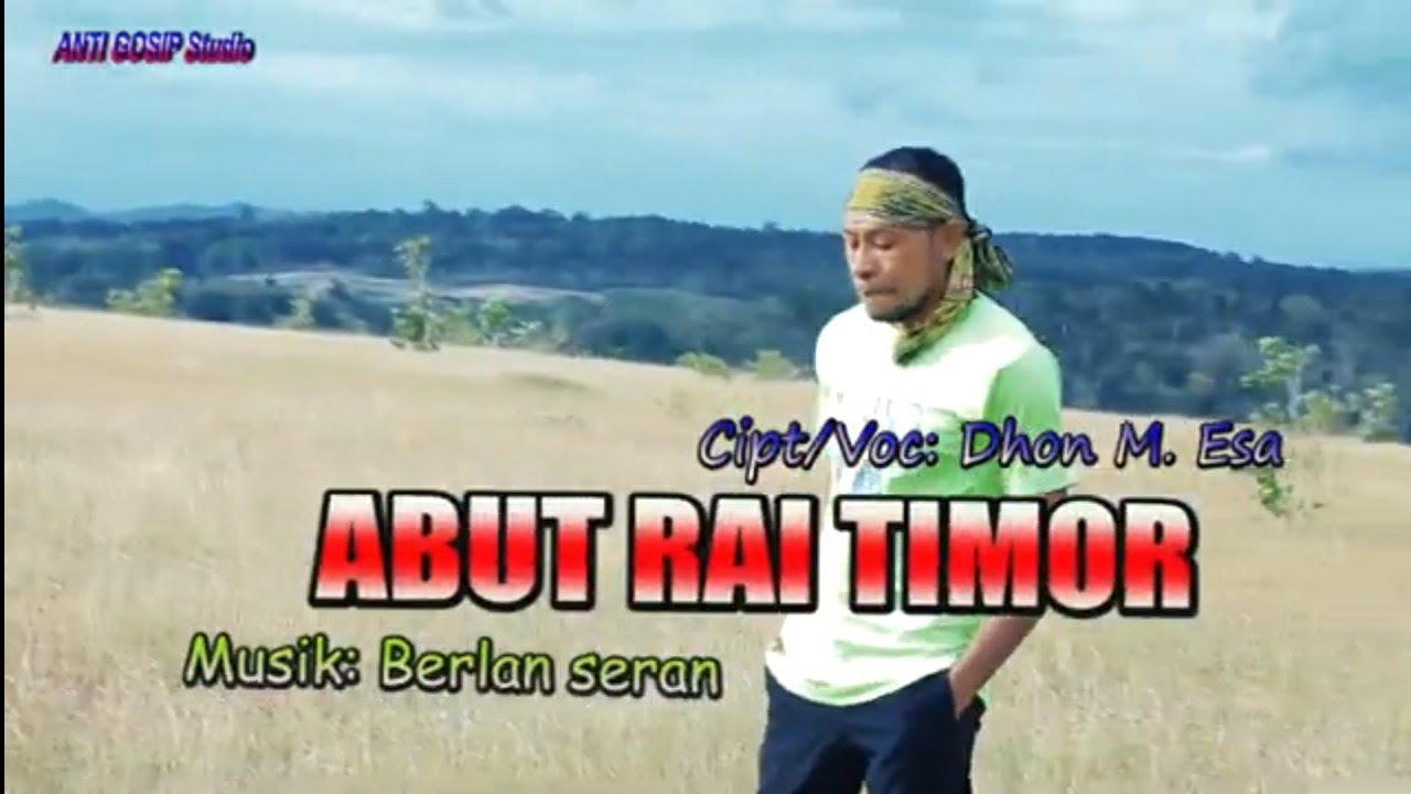 ABUT RAI TIMOR || Cipt/Voc.Dohn Manek Esa