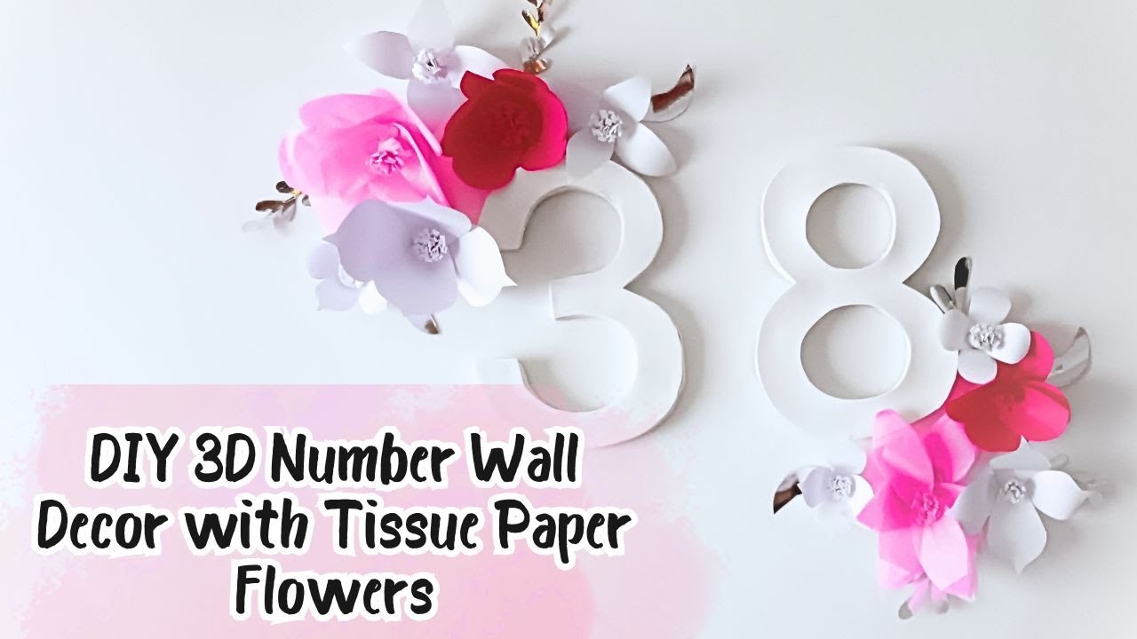 Make your birthday extra special with this DIY 3D Number Wall Decoration