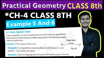 Example 5 and Example 6 Some Special Case Pen Paper Practical Geometry ch-4 Exercise 4.5 Class 8