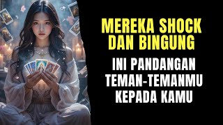 ‼️ GILAAA?? INI PANDANGAN TEMAN-TEMANMU KEPADA KAMU ‼️ #generalreading #reetatarot #tarotindonesia