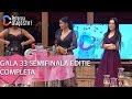 Puterea dragostei (06.07.2019) - Gala 33 SEMIFINALA Editie COMPLETA