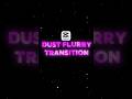 “Create the Dust Flurry Transition in Minutes!” #capcut #dust #flurry #transition #shortsvideo