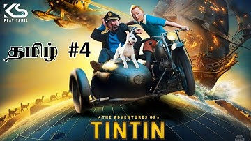 The Adventures of Tintin [ part 4 ]| Android gameplay in tamil | KS Play tamil