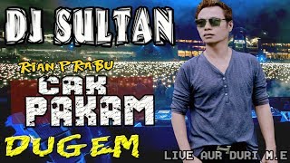 DJ Cak Pakam - Rian Prabu - OT SULTAN Aur Duri M.E