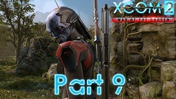 XCOM 2 War Of The Chosen (Commander Ironman) - Part 9