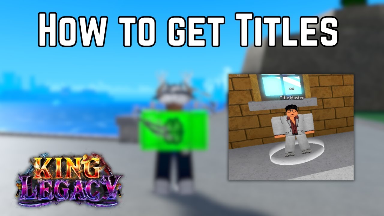 How to get Titles in King Legacy