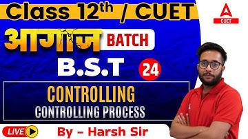Controlling Process | Controlling | Business Studies Chapter 8 for Class 12 and CUET 2024