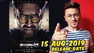 SAAHO Release Date Announced | Prabhas | Shraddha Kapoor | Biggest Film Of 2019