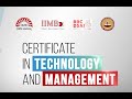 Certificate in Technology and Management