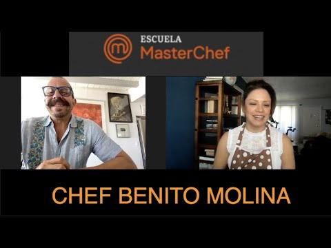 El Chef Benito Molina Habla De La Escuela MasterChef México Virtual Y Mas
