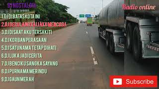 Download Lagu Kumpulan DJ NOSTALGIA MP3 Download Lagu Kumpulan DJ NOSTALGIA MP3