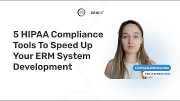 5 HIPAA compliance tools to speed up your ERM system development